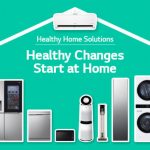 LG’S NEW ‘HEALTHY HOME SOLUTIONS’ CAMPAIGN SHOWS HOW TO ACHIEVE TRUE WELLBEING AT HOME