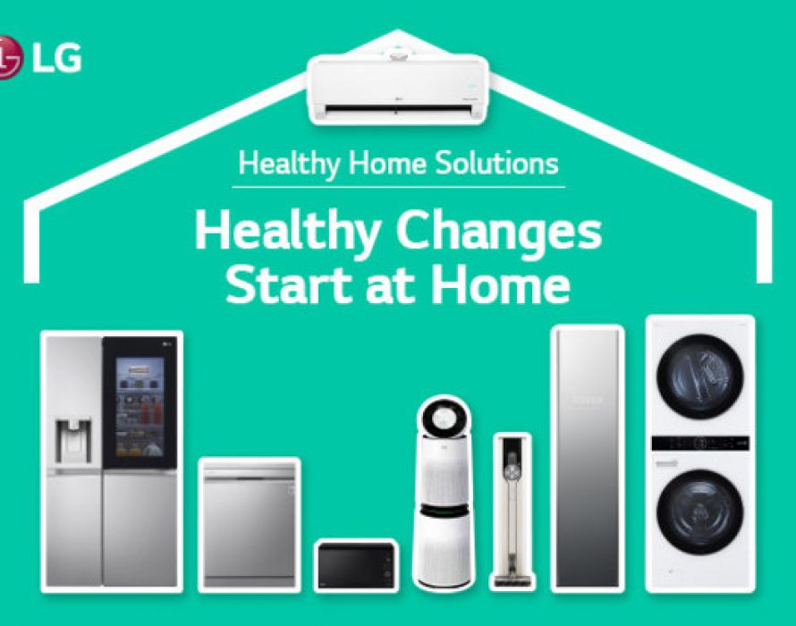 LG’S NEW ‘HEALTHY HOME SOLUTIONS’ CAMPAIGN SHOWS HOW TO ACHIEVE TRUE WELLBEING AT HOME