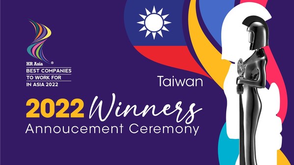Congratulations to the Winners of 2022 Taiwan HR Asia Best Companies to Work in Asia