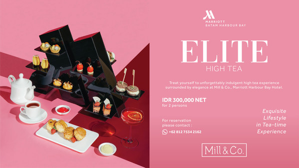 Introducing our new package “ELITE HIGH TEA”. The most awaited tea time experience is serving now. Exquisite your lifestyle in Tea-time Experience with us at Mill & Co Marriott Hotel Batam Harbour Bay and enjoy the Tea-time package only for IDR 300,000 nett / 2 persons. Available every day from 2 - 5 PM.