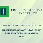 Best-in-Class Companies focused on Sustainability and Growth Excellence Earn Enlightened Growth Leadership Recognition from Frost and Sullivan Institute