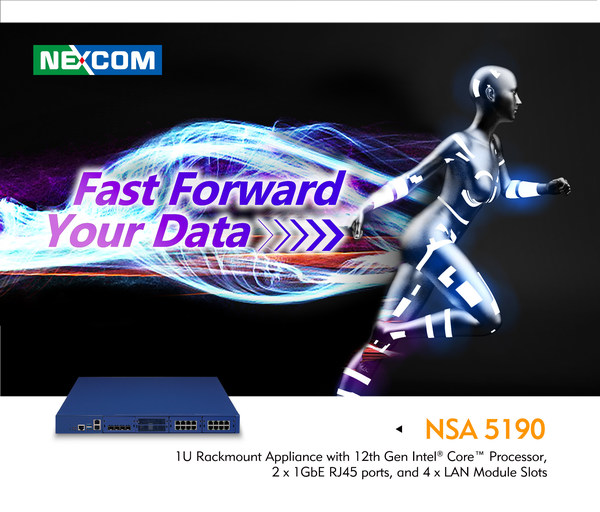 NEXCOM offers the most effective way to face the challenges of this new digital reality. NSA 5190 can easily manage bigger data volumes and heavier workloads. LAN module slots with PCIe 4.0 interface enable double data transfer speeds compared to the precedent interface.