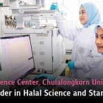 The Halal Science Center, Chulalongkorn University: A World Leader in Halal Science and Standards