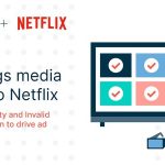 IAS Selected to Provide Transparency to Netflix’s Advertising Platform