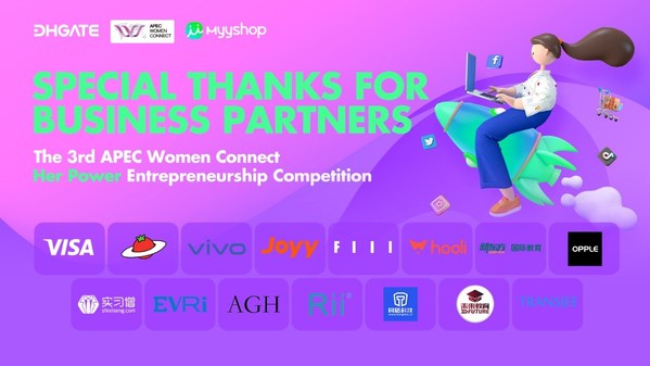 The 3rd APEC Women Connect 'Her Power' Entrepreneurship Competition Announces Global Partnerships, Working Together to Foster Women’s Entrepreneurship under the Social Commerce Landscape