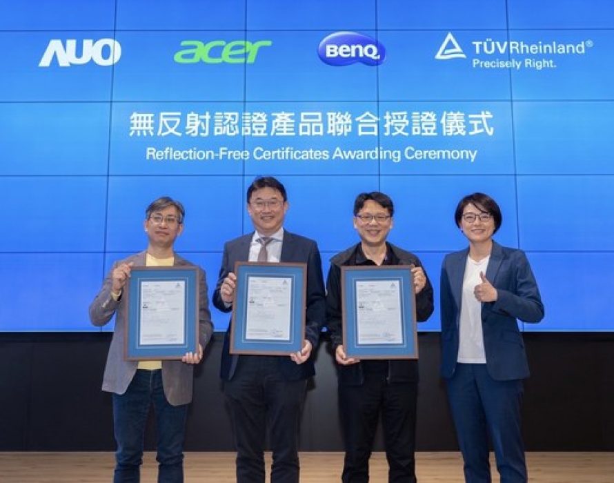 AUO, Acer and BenQ Join Forces to Secure TÜV Rheinland Certifications for a Reflection-Free World