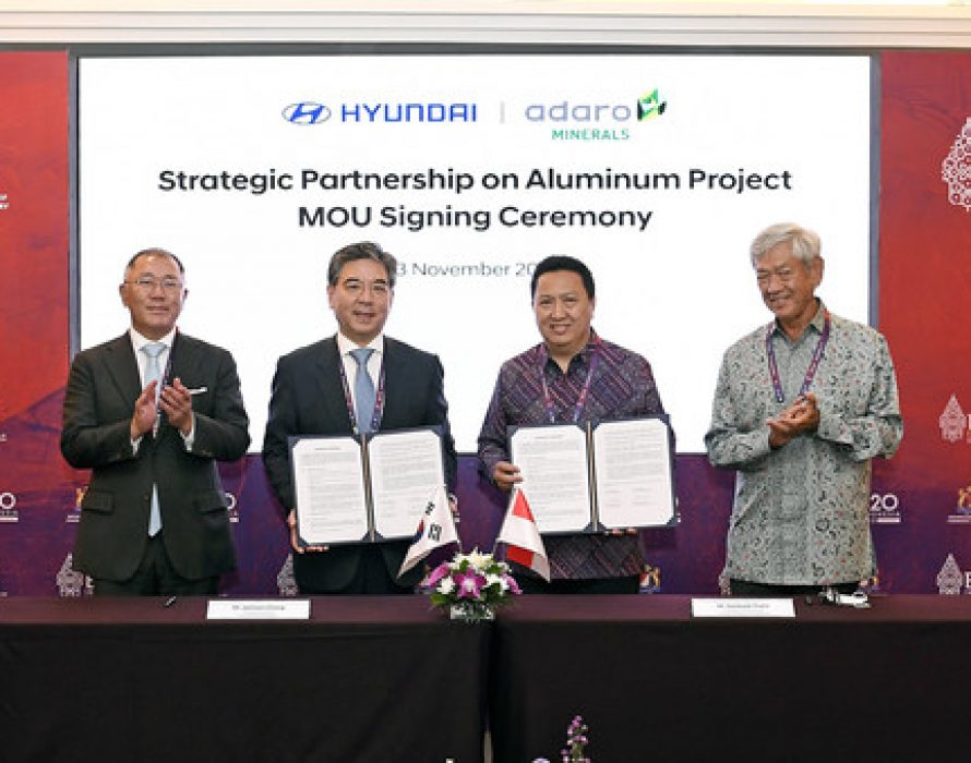 Hyundai Motor Company and PT Adaro Minerals Indonesia, Tbk. Signed a Memorandum of Understanding to Secure Aluminum Supply in the Face of Growing Demand for Automobile Manufacturing