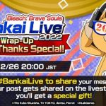 “Bleach: Brave Souls” Bankai Live 2022 Wrap-Up Super Thanks Special Airs Monday, December 26th