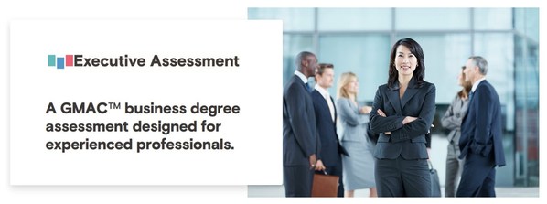 GMAC Executive Assessment designed for experienced professionals.