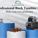 Lefree Professional Rock Tumbler Machine Proves Massively Popular in U.S.