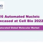 Newtown’s Apple to Highly Saturated Global Molecular Market, TIANGEN TGuide S16 Automated Nucleic Acid Extractor Showcased at Cell Bio 2022