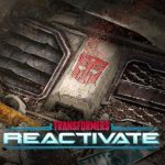 SPLASH DAMAGE ANNOUNCES TRANSFORMERS: REACTIVATE