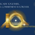 A Decade Together, Our Commitment is Forever – Metis Global Group Celebrates its 10th Anniversary