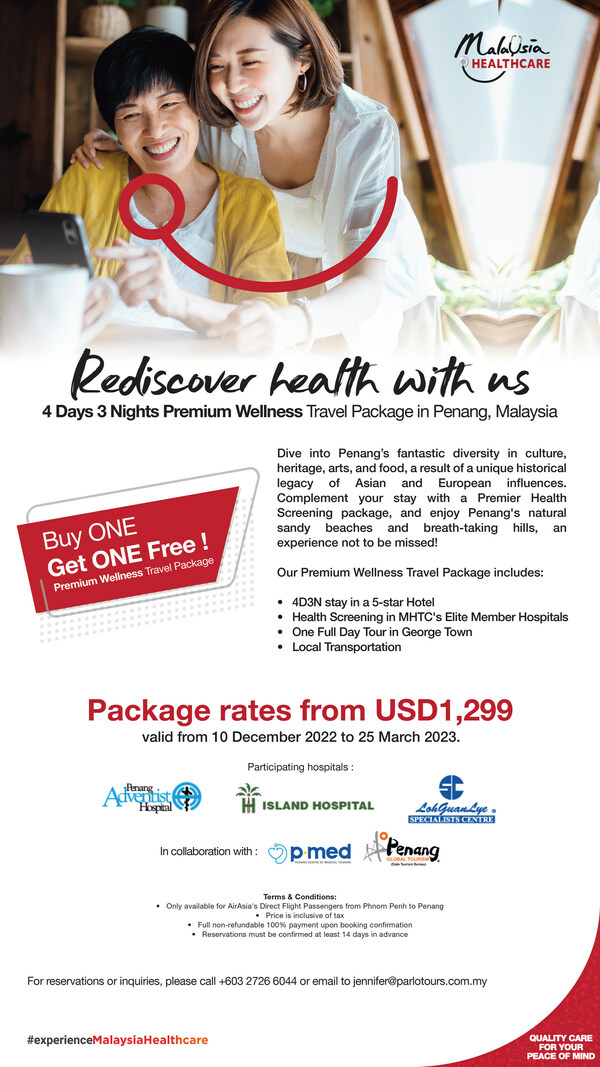 Experience Malaysia Healthcare with 4 Days 3 Nights Premium Wellness Travel Package in Penang, Malaysia
