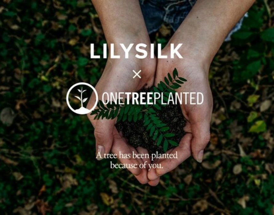 LILYSILK Launches Partnership with One Tree Planted to Help the Environment by Planting One Tree for Every Online Purchase in April
