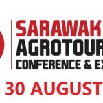 Sarawak Agrotourism Conference and Expo (SAtCE) Unfold the Potential of Agrotourism Sector