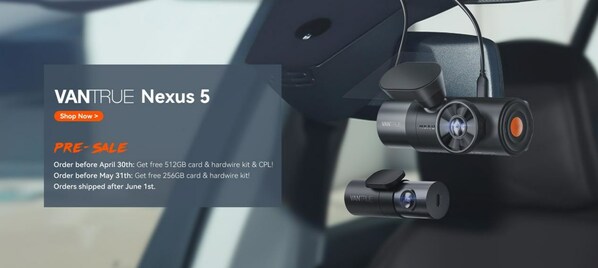 Vantrue has a secial presale promotion for Vantrue N5 4 channel wifi smart dash cam. Vantrue has a secial presale promotion for Vantrue N5 4 channel wifi smart dash cam.