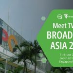 BroadcastAsia 2023: TVU Networks to Showcase Ecosystem of Cloud and On-Prem Solutions for Live, Remote Production