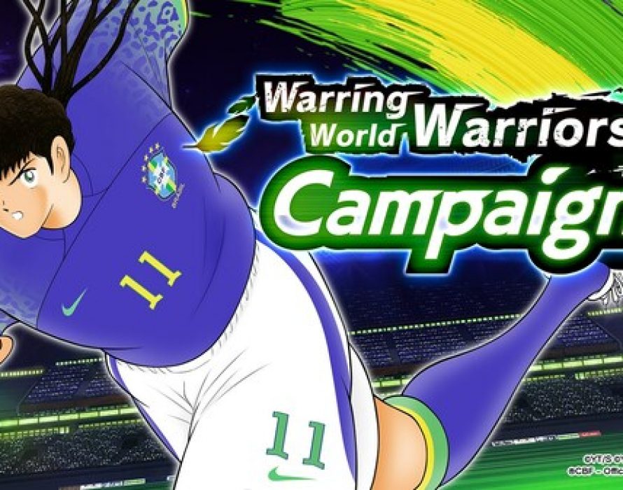 “Captain Tsubasa: Dream Team” Warring World Warriors: Brazil National Team Transfer Official Campaign Kicks Off