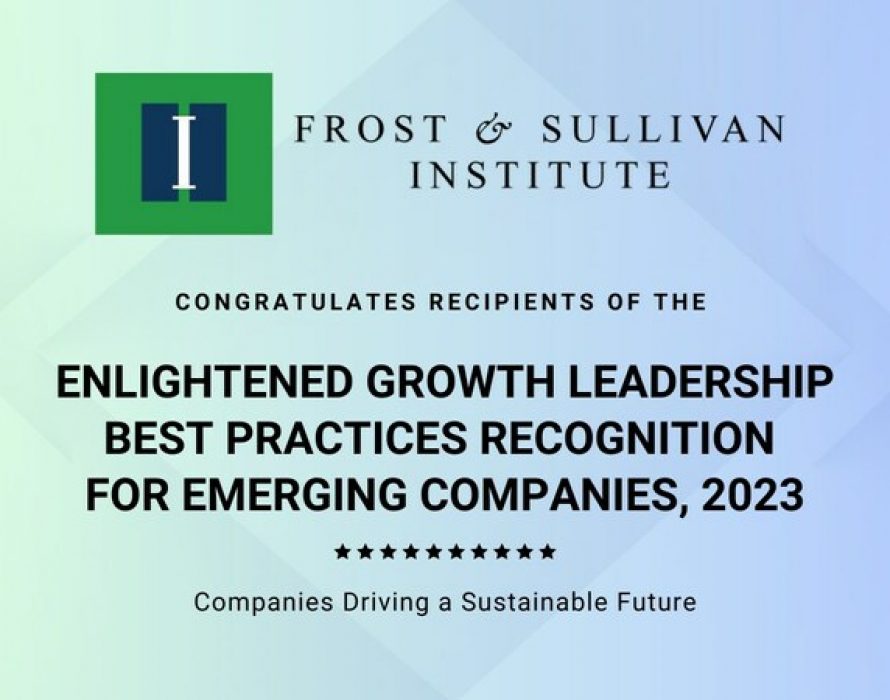 Frost and Sullivan Institute launches Enlightened Growth Leadership Awards, 2023 for Emerging Companies Dedicated to ‘Innovating to Zero’.