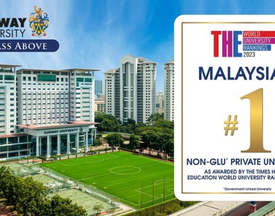Sunway University Ranked No. 1 Non-GLU Private University in Malaysia