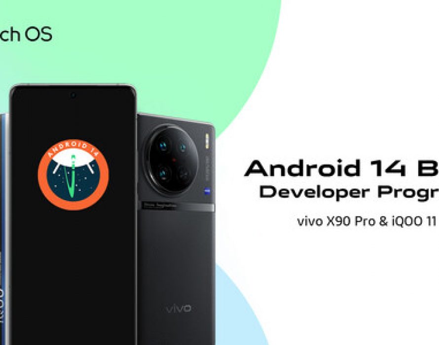 vivo Releases Android 14 Beta Program for Developers on vivo X90 Pro and iQOO 11