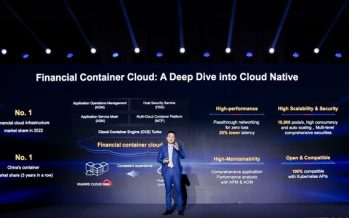 Huawei Cloud Launches Financial Container Cloud to Enable Cloud Native Core Banking