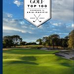 Nicklaus Design Tallies 10 Winners on GOLF Magazine’s New List of Top 100 Courses in Asia-Pacific Region