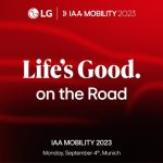 LG TO SHARE FUTURE VISION FOR ON-THE-ROAD EXPERIENCES AT IAA MOBILITY 2023