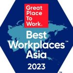 2023 9th Best Workplaces in Asia™ GPTW, Surveyed in 15 Countries, 2400 Companies, Total of 5.9 million Participants