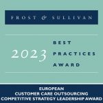 Teleperformance Earns Frost & Sullivan’s 2023 European Competitive Strategy Leadership Award for Optimizing Customer Care and Business Performance with a Vast AI-powered Service Portfolio