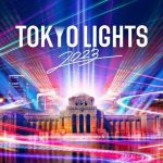 TOKYO LIGHTS 2023 Festival set to shine from September 8th to 10th