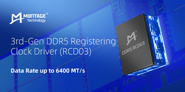 Montage Technology's 3rd-Gen DDR5 Registering Clock Driver (RCD03) Montage Technology's 3rd-Gen DDR5 Registering Clock Driver (RCD03)