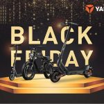 Black Friday Madness – Yadea’s Award-wining Electric Models up to $600 Off
