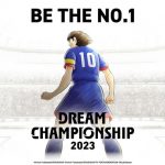 Dream Championship 2023 Final Tournament to be Broadcast Live “Captain Tsubasa: Dream Team”