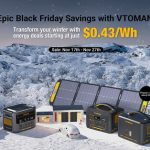 VTOMAN Unleashes Power This Winter: Black Friday Super Sale – Energy Prices Slashed to $0.43/Wh