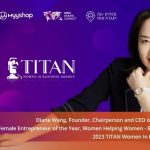 DHGATE Group Founder Diane Wang Named Platinum ‘Female Entrepreneur of the Year’ at 2023 TITAN Women in Business Awards