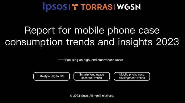 Report for mobile phone case consumption trends and insights 2023