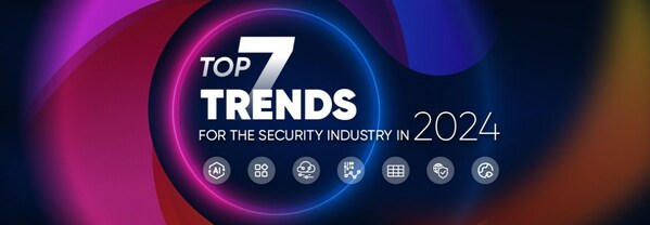 Top 7 trends for the security industry in 2024 Top 7 trends for the security industry in 2024