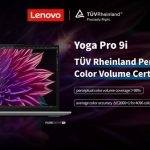 TÜV Rheinland Issues “Perceptual Color Volume” Certification to Lenovo™’s New Yoga™ Pro 9i Laptop