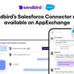 Sendbird Launches AI Chatbot-powered “Salesforce Connector”