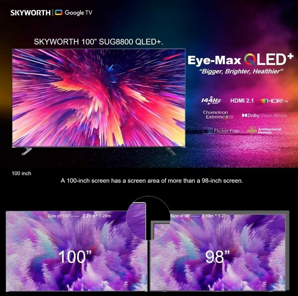 SKYWORTH 100" Eye-Max SUG8800 QLED+ TV SKYWORTH 100" Eye-Max SUG8800 QLED+ TV