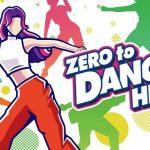 Announcement: Release of Nintendo Switch™ Game ‘Zero to Dance Hero’ – Making Dance Accessible Even for Beginners!