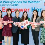 Empower Her – 38 Organizations are recognized as ‘Best Workplaces for Women™ in Greater China 2024’, by Great Place To Work®