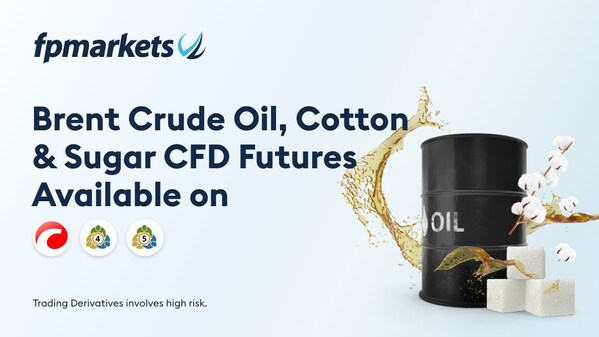 FP Markets Increases its Commodity Offering, Adding Brent Oil, Cotton and Sugar Futures FP Markets Increases its Commodity Offering, Adding Brent Oil, Cotton and Sugar Futures