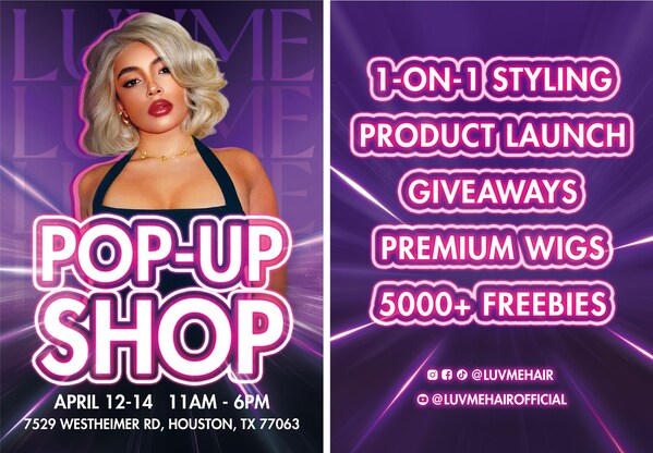 Luvme Hair Opens Houston Pop-Up