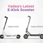 Yadea Unveils the Latest E-Kickscooters — Yadea Artist and Yadea EliteMax