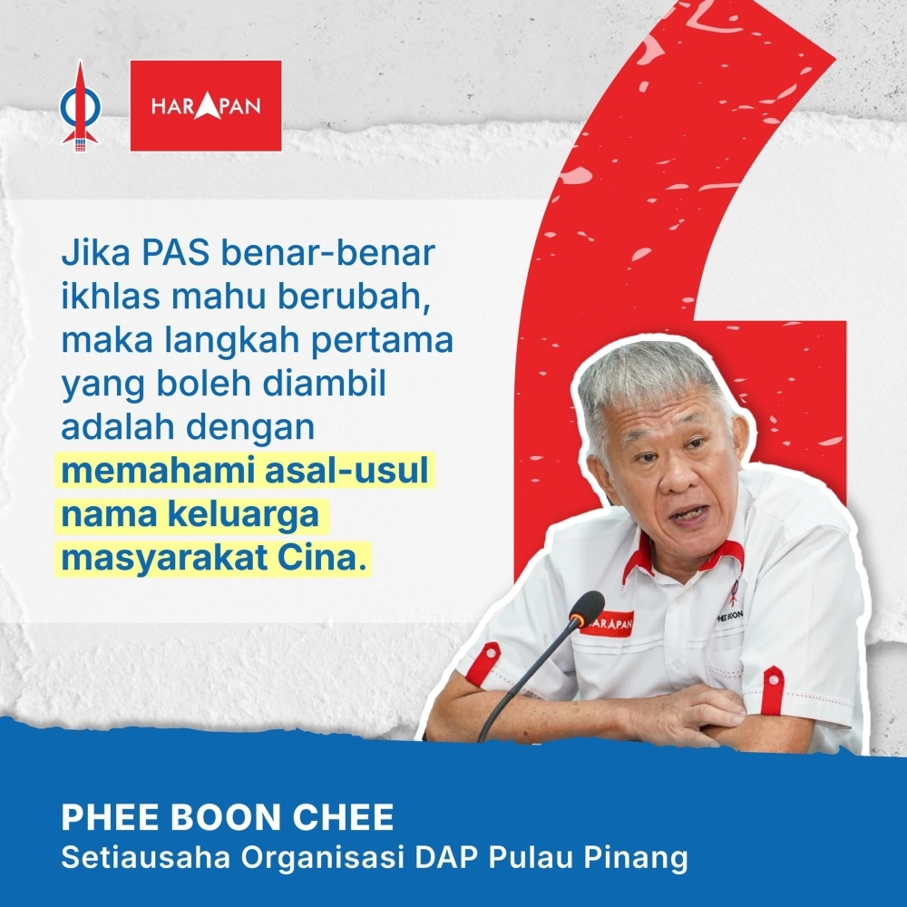 DAP Penang slams PAS over comments on Chinese family names, offers to provide cultural course
